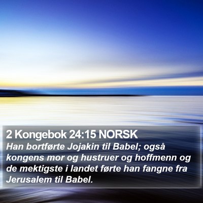 2 Kongebok 24:15 NORSK Bible Verse Image