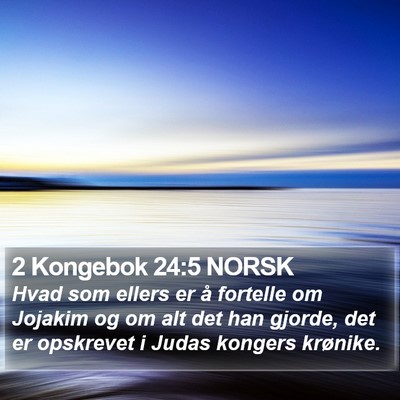 2 Kongebok 24:5 NORSK Bible Verse Image