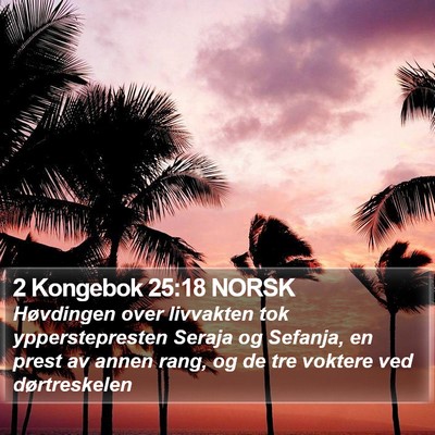 2 Kongebok 25:18 NORSK Bible Verse Image