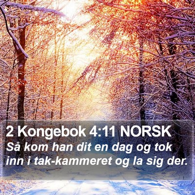 2 Kongebok 4:11 NORSK Bible Verse Image
