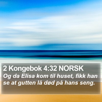 2 Kongebok 4:32 NORSK Bible Verse Image