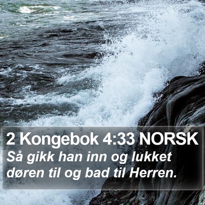 2 Kongebok 4:33 NORSK Bible Verse Image