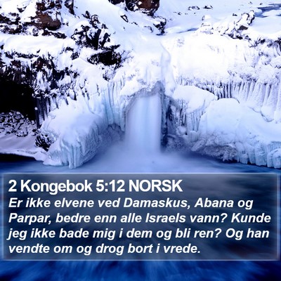 2 Kongebok 5:12 NORSK Bible Verse Image