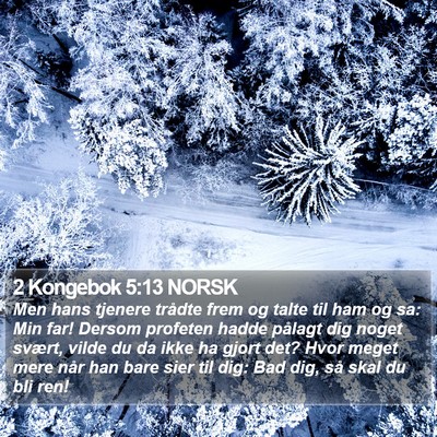 2 Kongebok 5:13 NORSK Bible Verse Image