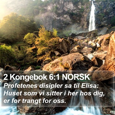 2 Kongebok 6:1 NORSK Bible Verse Image