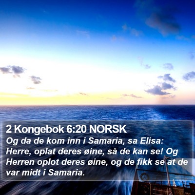 2 Kongebok 6:20 NORSK Bible Verse Image