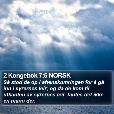 2 Kongebok 7:5 NORSK Bible Verse Image