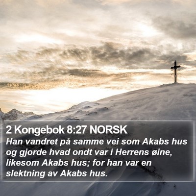 2 Kongebok 8:27 NORSK Bible Verse Image