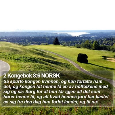 2 Kongebok 8:6 NORSK Bible Verse Image