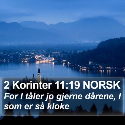 2 Korinter 11:19 NORSK Bible Verse Image