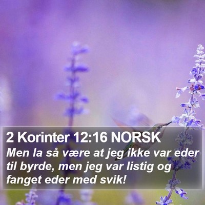 2 Korinter 12:16 NORSK Bible Verse Image