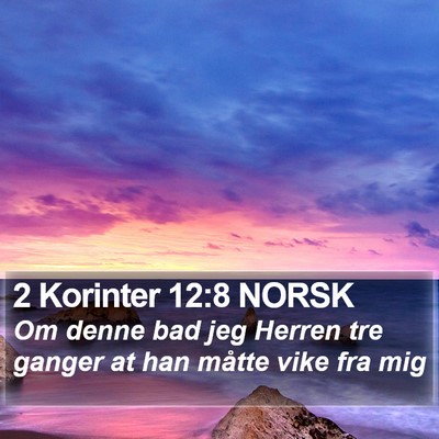 2 Korinter 12:8 NORSK Bible Verse Image