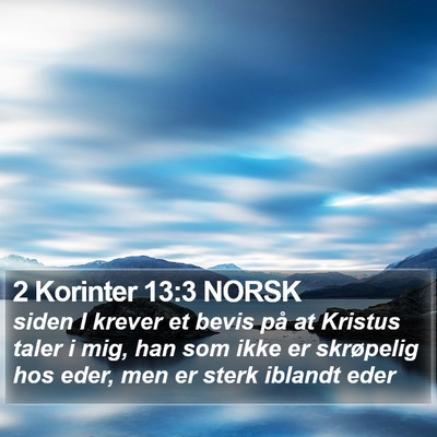 2 Korinter 13:3 NORSK Bible Verse Image