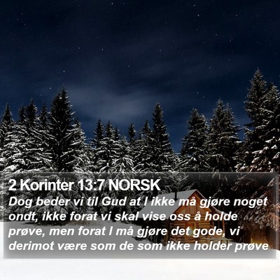 2 Korinter 13:7 NORSK Bible Verse Image