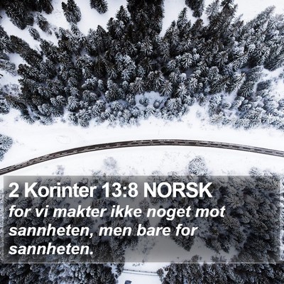 2 Korinter 13:8 NORSK Bible Verse Image