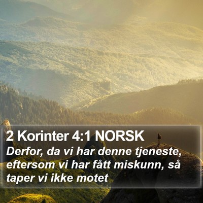 2 Korinter 4:1 NORSK Bible Verse Image