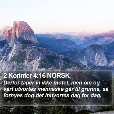 2 Korinter 4:16 NORSK Bible Verse Image