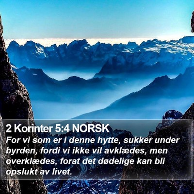 2 Korinter 5:4 NORSK Bible Verse Image