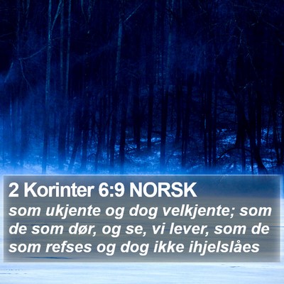 2 Korinter 6:9 NORSK Bible Verse Image