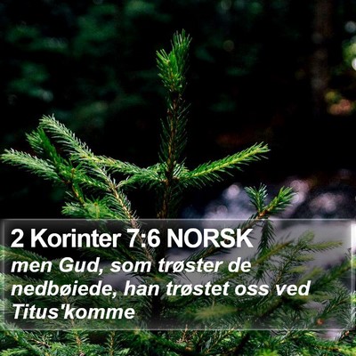 2 Korinter 7:6 NORSK Bible Verse Image