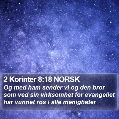 2 Korinter 8:18 NORSK Bible Verse Image