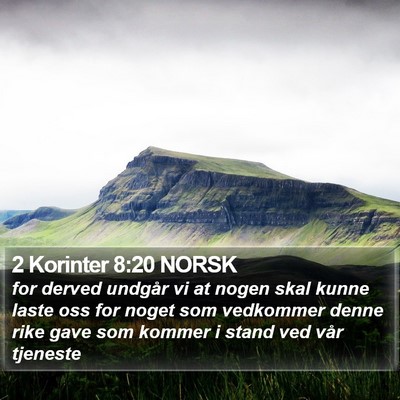 2 Korinter 8:20 NORSK Bible Verse Image