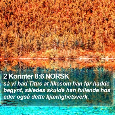 2 Korinter 8:6 NORSK Bible Verse Image