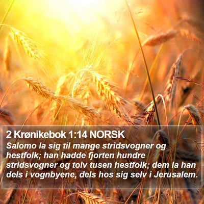 2 Krønikebok 1:14 NORSK Bible Verse Image