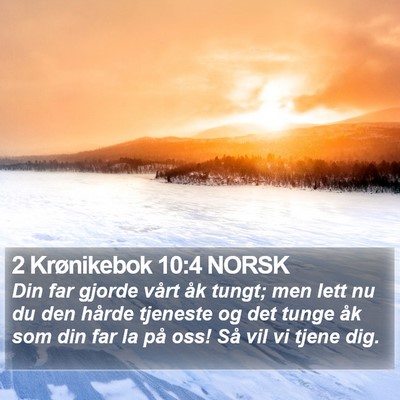 2 Krønikebok 10:4 NORSK Bible Verse Image