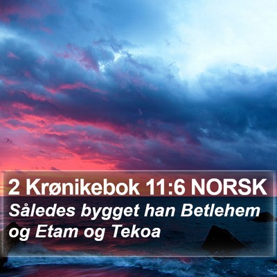 2 Krønikebok 11:6 NORSK Bible Verse Image