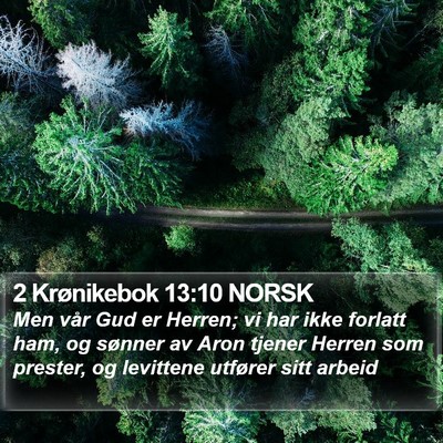 2 Krønikebok 13:10 NORSK Bible Verse Image
