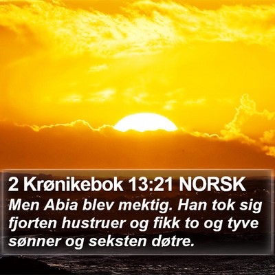 2 Krønikebok 13:21 NORSK Bible Verse Image
