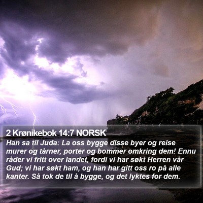2 Krønikebok 14:7 NORSK Bible Verse Image