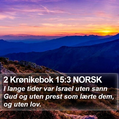 2 Krønikebok 15:3 NORSK Bible Verse Image