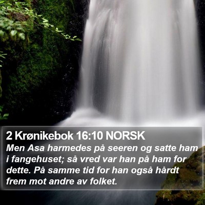 2 Krønikebok 16:10 NORSK Bible Verse Image