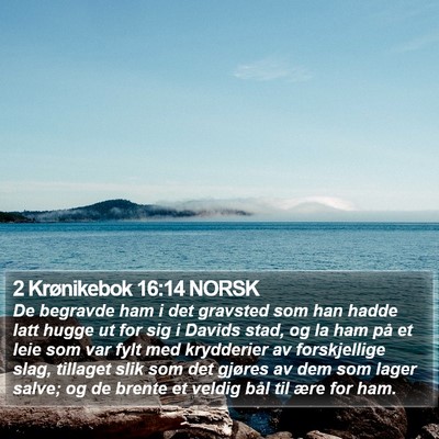 2 Krønikebok 16:14 NORSK Bible Verse Image