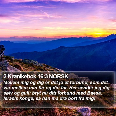 2 Krønikebok 16:3 NORSK Bible Verse Image