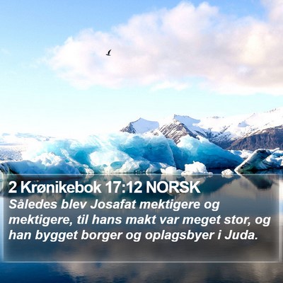 2 Krønikebok 17:12 NORSK Bible Verse Image