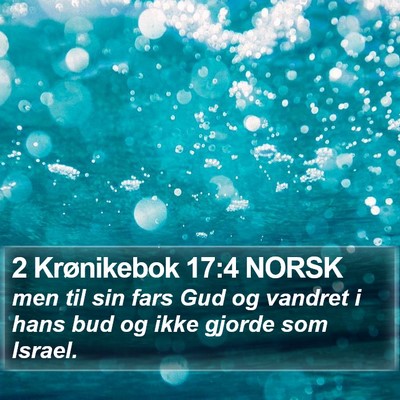 2 Krønikebok 17:4 NORSK Bible Verse Image