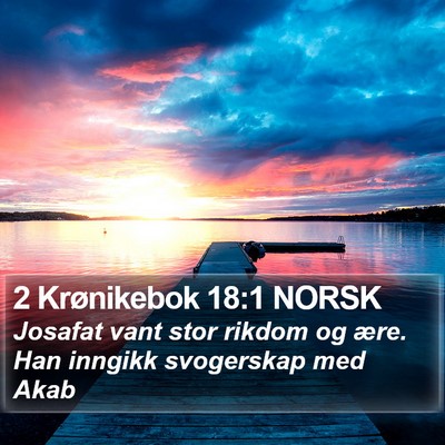 2 Krønikebok 18:1 NORSK Bible Verse Image