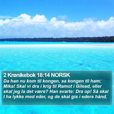 2 Krønikebok 18:14 NORSK Bible Verse Image