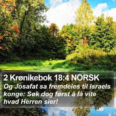 2 Krønikebok 18:4 NORSK Bible Verse Image