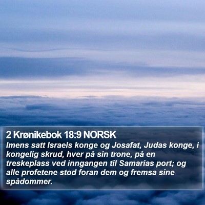 2 Krønikebok 18:9 NORSK Bible Verse Image