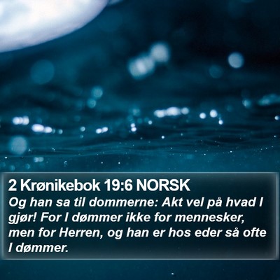 2 Krønikebok 19:6 NORSK Bible Verse Image