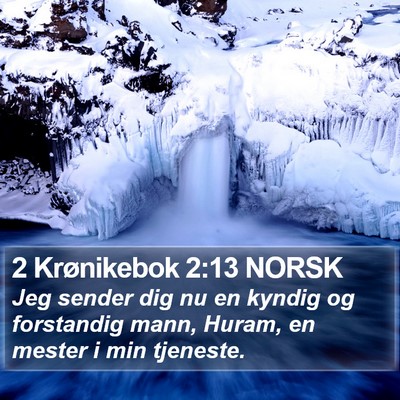 2 Krønikebok 2:13 NORSK Bible Verse Image