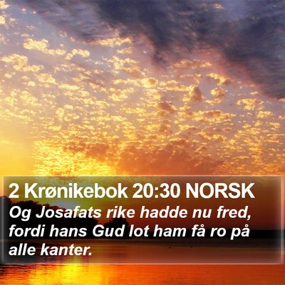 2 Krønikebok 20:30 NORSK Bible Verse Image