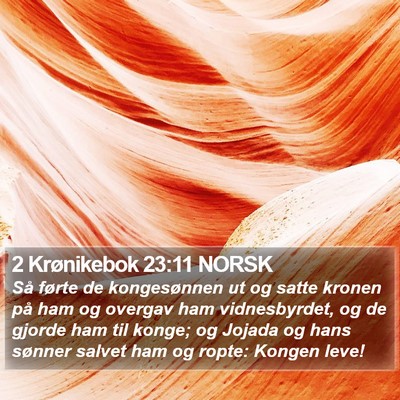 2 Krønikebok 23:11 NORSK Bible Verse Image