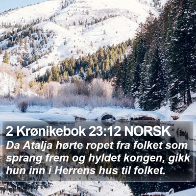 2 Krønikebok 23:12 NORSK Bible Verse Image
