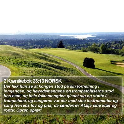 2 Krønikebok 23:13 NORSK Bible Verse Image