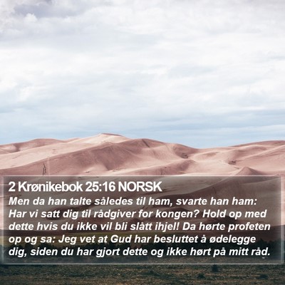 2 Krønikebok 25:16 NORSK Bible Verse Image